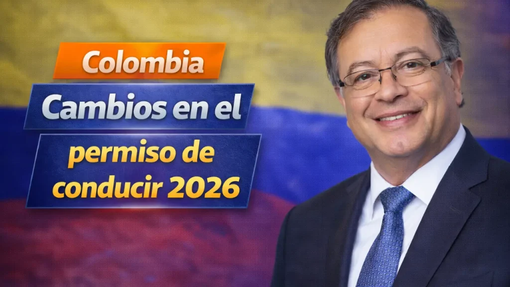 Colombia Cambios en el permiso de conducir 2026 – Nuevas normas entran en vigor el 15 de enero